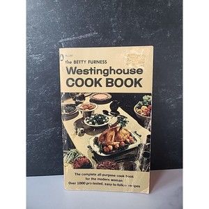 Westinghouse Cookbook  Betty Furness Vintage Paperback 1954